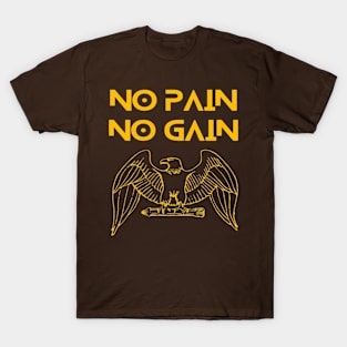 Eagle - No Pain No Gain T-Shirt